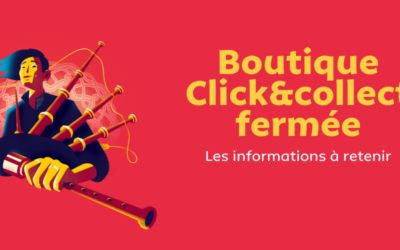 Boutique Click&collect fermée : les informations à retenir